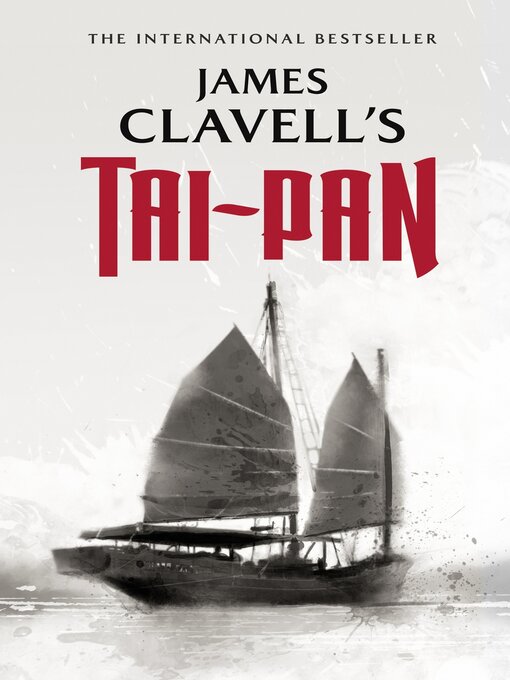 Title details for Tai-Pan by James Clavell - Available